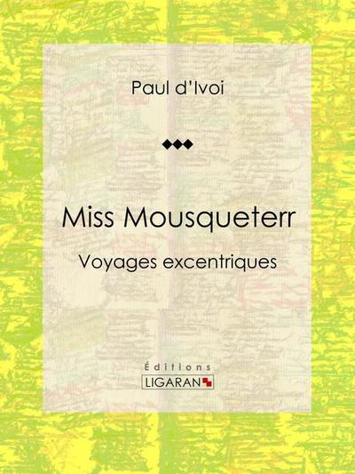 Miss Mousqueterr