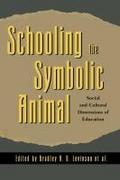 Schooling the Symbolic Animal
