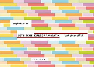 Lettische Kurzgrammatik auf einen Blick 