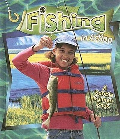 Fishing in Action