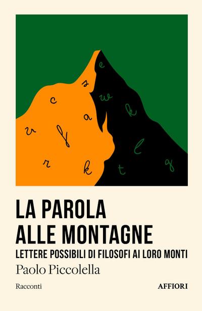 La parola alle montagne. Lettere possibili di filosofi