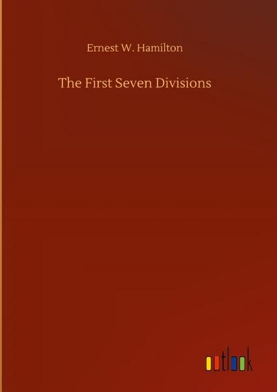 The First Seven Divisions