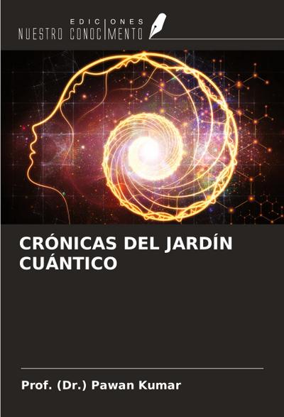 CRÓNICAS DEL JARDÍN CUÁNTICO