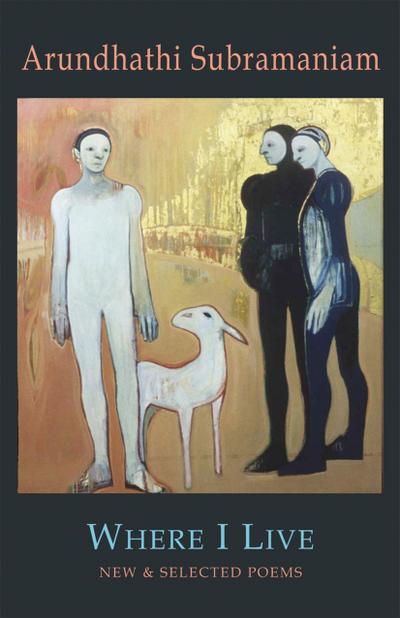 Where I Live: New & Selected Poems
