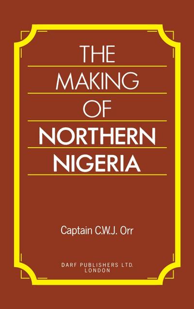 The Making of Northern Nigeria