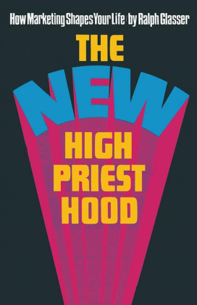 The New High Priesthood