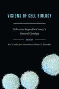 Visions of Cell Biology
