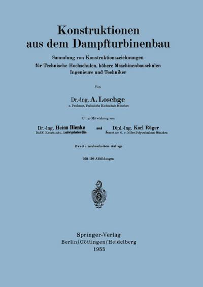 Konstruktionen aus dem Dampfturbinenbau