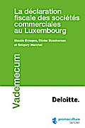 La déclaration fiscale des sociétés commerciales au Luxembourg