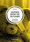 Facéties d’une vie de gamin