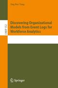 Mastering Organizational Dynamics Using Process Mi