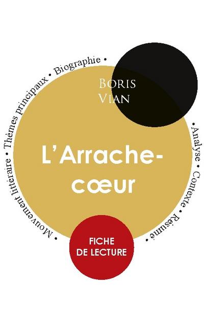 Fiche de lecture L’Arrache-coeur (Étude intégrale)