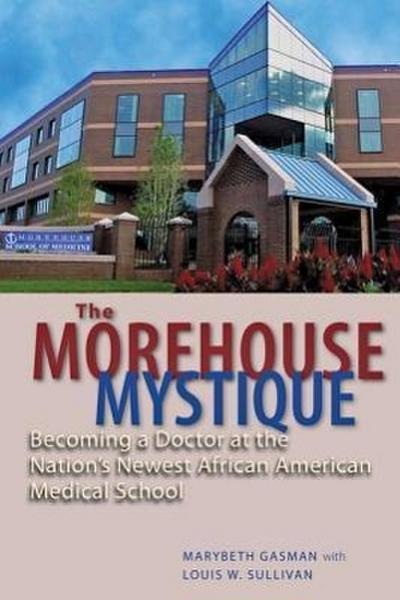 The Morehouse Mystique
