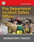 Fire Department Incident Safety Officer Instructor’s Toolkit CD