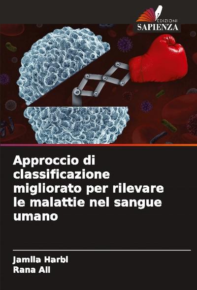 Approccio di classificazione migliorato per rilevare le malattie nel sangue umano