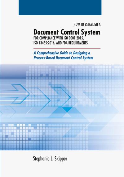How to Establish a Document Control System for Compliance with ISO 9001