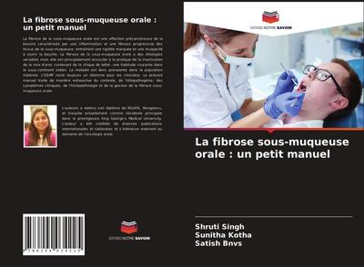La fibrose sous-muqueuse orale : un petit manuel