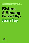 Sisters & Senang: The Island Plays