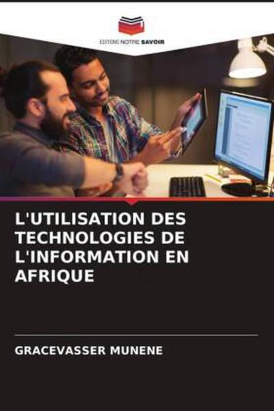 L’UTILISATION DES TECHNOLOGIES DE L’INFORMATION EN AFRIQUE