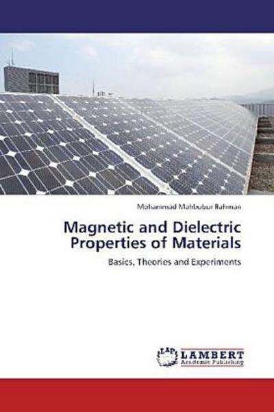 Magnetic and Dielectric Properties of Materials
