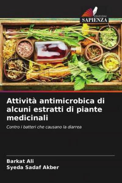 Attività antimicrobica di alcuni estratti di piante medicinali