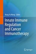 Innate Immune Regulation and Cancer Immunotherapy