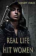 Real Life Hit Women