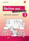 Rechne aus mit Katz und Maus - Mathematik Arbeitshefte - Ausgabe 2018