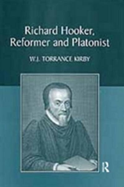Richard Hooker, Reformer and Platonist