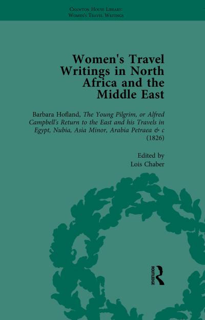 Women’s Travel Writings in North Africa and the Middle East, Part I Vol 2