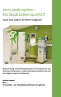 Immunadsorption - Ein Stück Lebensqualität!