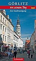 Görlitz an einem Tag