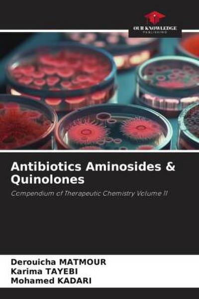 Antibiotics Aminosides & Quinolones