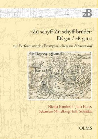 »Zu schyff Zu schyff bruder: Eß gat / eß gat«: zur Performanz des Exemplarischen im Narrenschiff