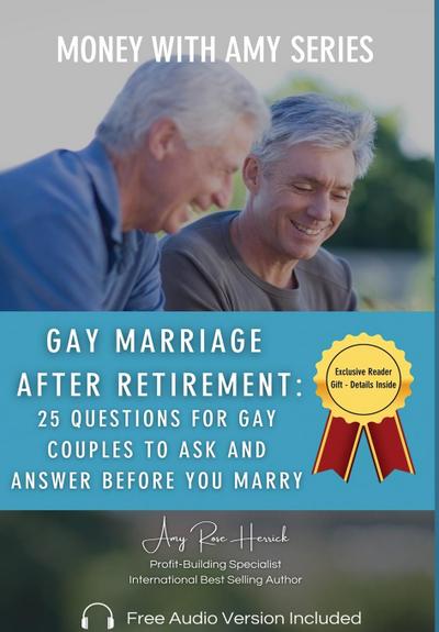 Gay Marriage after Retirement
