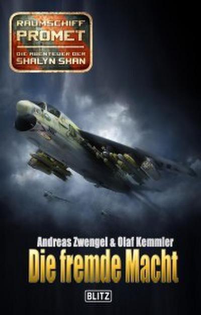 Raumschiff Promet - Die Abenteuer der Shalyn Shan 19: Die fremde Macht