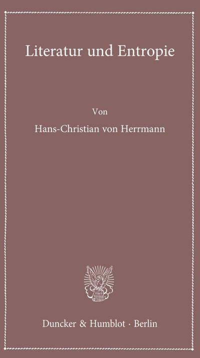 Literatur und Entropie.