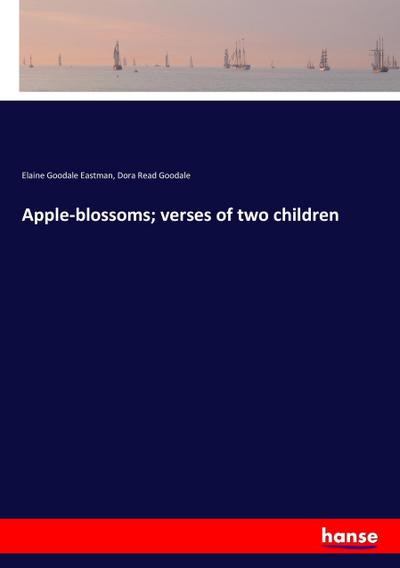 Apple-blossoms; verses of two children
