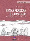 Senza perdere il coraggio