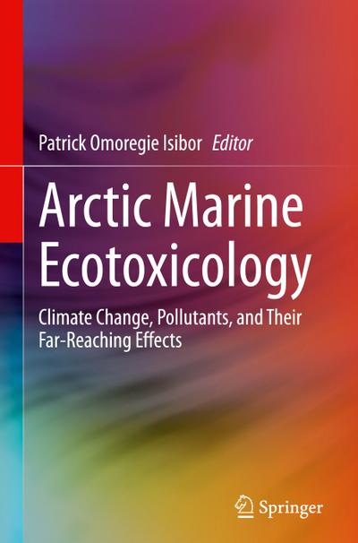 Arctic Marine Ecotoxicology