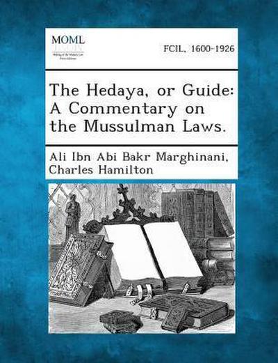 The Hedaya, or Guide