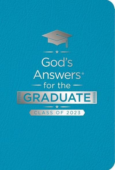 God’s Answers for the Graduate: Class of 2023 - Teal NKJV