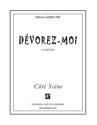 Dévorez-moi