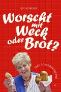 Worscht mit Weck oder Brot?