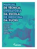 Manual de técnica operatória da Escola de Medicina da PUCRS