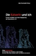 Die Kaiserin und ich