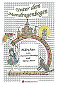 Unter dem Mondregenbogen
