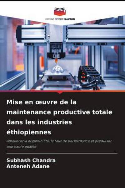 Mise en ¿uvre de la maintenance productive totale dans les industries éthiopiennes