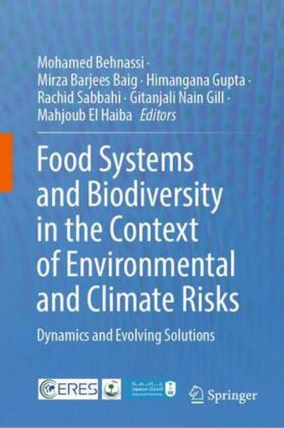 Food Systems and Biodiversity in the Context of Environmental and Climate Risks