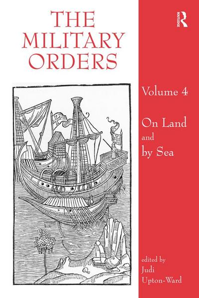 The Military Orders Volume IV